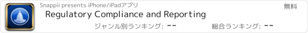 おすすめアプリ Regulatory Compliance and Reporting