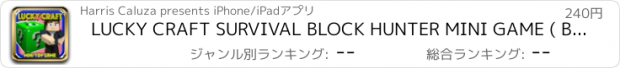 おすすめアプリ LUCKY CRAFT SURVIVAL BLOCK HUNTER MINI GAME ( Build Battle Edition ) with Multiplayer