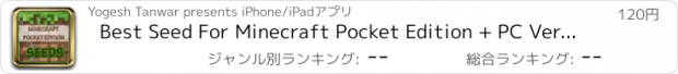 おすすめアプリ Best Seed For Minecraft Pocket Edition + PC Version