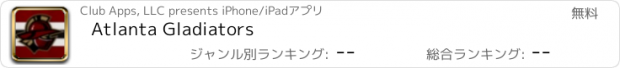 おすすめアプリ Atlanta Gladiators