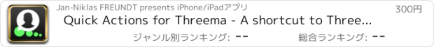 おすすめアプリ Quick Actions for Threema - A shortcut to Threema right from your Homescreen!