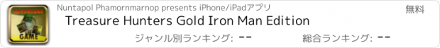 おすすめアプリ Treasure Hunters Gold Iron Man Edition