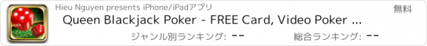 おすすめアプリ Queen Blackjack Poker - FREE Card, Video Poker & Bonus Chips!