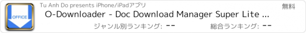 おすすめアプリ O-Downloader - Doc Download Manager Super Lite (No Music Video Youtube)