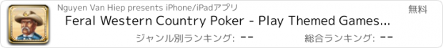 おすすめアプリ Feral Western Country Poker - Play Themed Games & Las Vegas Fantasy Machines