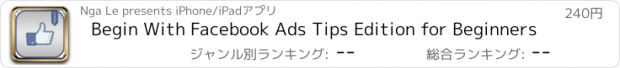 おすすめアプリ Begin With Facebook Ads Tips Edition for Beginners