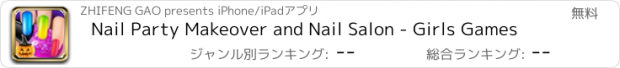 おすすめアプリ Nail Party Makeover and Nail Salon - Girls Games