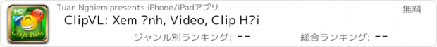 おすすめアプリ ClipVL: Xem Ảnh, Video, Clip Hài