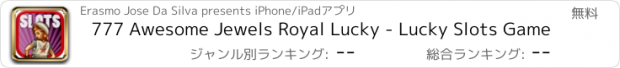 おすすめアプリ 777 Awesome Jewels Royal Lucky - Lucky Slots Game