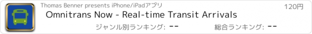 おすすめアプリ Omnitrans Now - Real-time Transit Arrivals