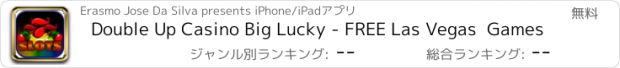 おすすめアプリ Double Up Casino Big Lucky - FREE Las Vegas  Games