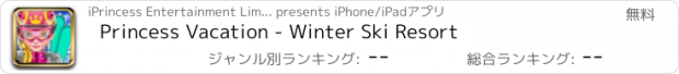 おすすめアプリ Princess Vacation - Winter Ski Resort