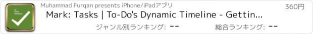 おすすめアプリ Mark: Tasks | To-Do's Dynamic Timeline - Getting Things Done (GTD) Organizer