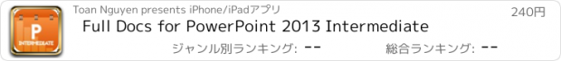 おすすめアプリ Full Docs for PowerPoint 2013 Intermediate