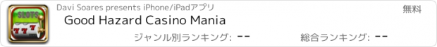 おすすめアプリ Good Hazard Casino Mania