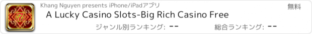 おすすめアプリ A Lucky Casino Slots-Big Rich Casino Free