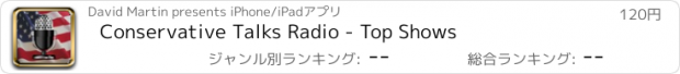 おすすめアプリ Conservative Talks Radio - Top Shows