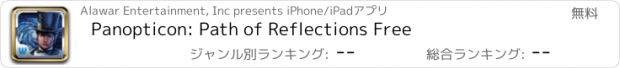 おすすめアプリ Panopticon: Path of Reflections Free