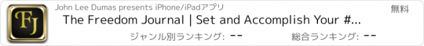 おすすめアプリ The Freedom Journal | Set and Accomplish Your #1 Goal in 100-days