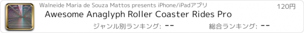 おすすめアプリ Awesome Anaglyph Roller Coaster Rides Pro