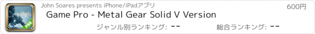 おすすめアプリ Game Pro - Metal Gear Solid V Version