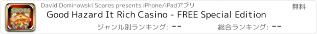 おすすめアプリ Good Hazard It Rich Casino - FREE Special Edition