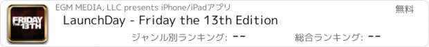 おすすめアプリ LaunchDay - Friday the 13th Edition
