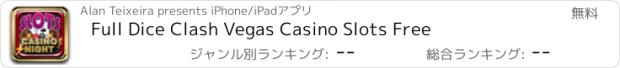 おすすめアプリ Full Dice Clash Vegas Casino Slots Free