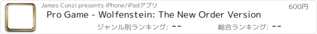 おすすめアプリ Pro Game - Wolfenstein: The New Order Version