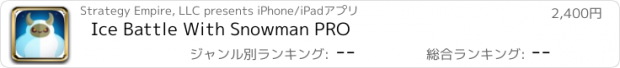 おすすめアプリ Ice Battle With Snowman PRO