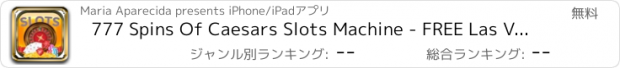 おすすめアプリ 777 Spins Of Caesars Slots Machine - FREE Las Vegas CASINO GAME