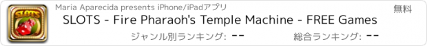 おすすめアプリ SLOTS - Fire Pharaoh's Temple Machine - FREE Games