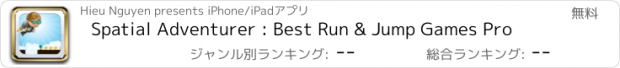 おすすめアプリ Spatial Adventurer : Best Run & Jump Games Pro