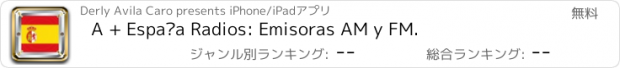 おすすめアプリ A + España Radios: Emisoras AM y FM.