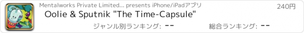 おすすめアプリ Oolie & Sputnik "The Time-Capsule"