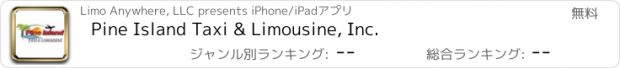 おすすめアプリ Pine Island Taxi & Limousine, Inc.