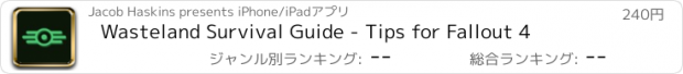 おすすめアプリ Wasteland Survival Guide - Tips for Fallout 4