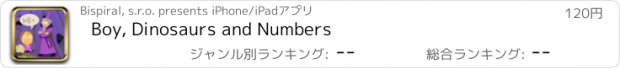 おすすめアプリ Boy, Dinosaurs and Numbers