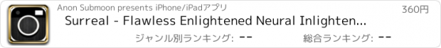 おすすめアプリ Surreal - Flawless Enlightened Neural Inlighten & Ultralight