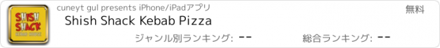 おすすめアプリ Shish Shack Kebab Pizza