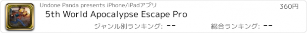 おすすめアプリ 5th World Apocalypse Escape Pro