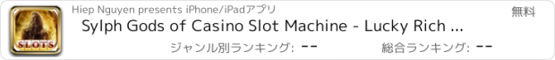 おすすめアプリ Sylph Gods of Casino Slot Machine - Lucky Rich Casino in the World