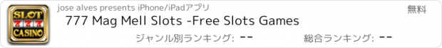 おすすめアプリ 777 Mag Mell Slots -Free Slots Games