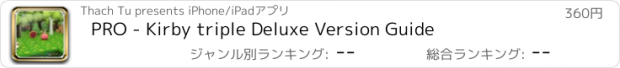 おすすめアプリ PRO - Kirby triple Deluxe Version Guide