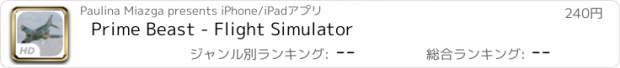 おすすめアプリ Prime Beast - Flight Simulator