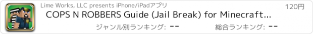 おすすめアプリ COPS N ROBBERS Guide (Jail Break) for Minecraft Pocket Mine Edition