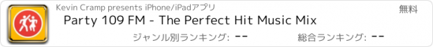 おすすめアプリ Party 109 FM - The Perfect Hit Music Mix