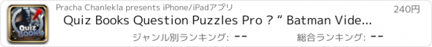 おすすめアプリ Quiz Books Question Puzzles Pro – “ Batman Video Games Edition ”