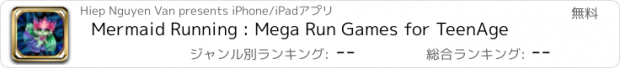 おすすめアプリ Mermaid Running : Mega Run Games for TeenAge