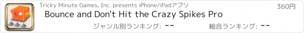 おすすめアプリ Bounce and Don't Hit the Crazy Spikes Pro